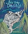 He's Your Daddy: A Rhyming Baby Animal Book Perfect for Bedtime (A Great Father's Day Book for Toddlers)