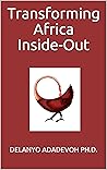 Transforming Africa Inside-Out
