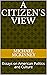 A Citizen's View: Essays on...