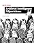 Grokking Artificial Intelligence Algorithms: Understand and Apply the Core Algorithms of Deep Learning and Artificial Intelligence in This Friendly Illustrated Guide Including Exercises and Examples