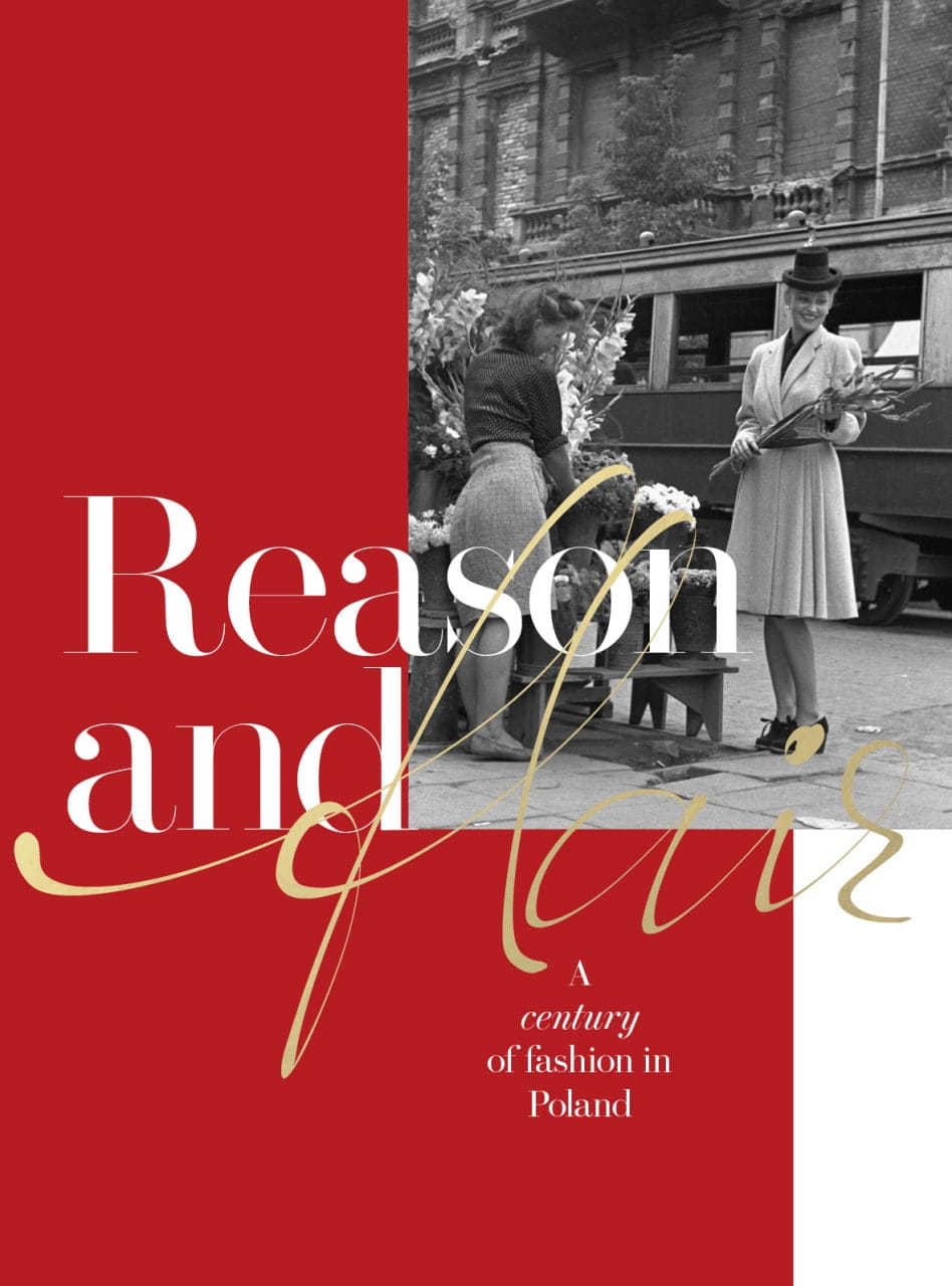 Reason and Flair: A Century of Fashion in Poland