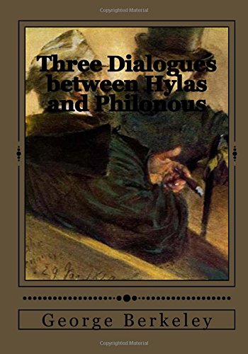 Three Dialogues between Hylas and Philonous