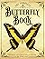 The Complete Butterfly Book...