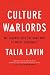Culture Warlords: My Journey Into the Dark Web of White Supremacy