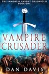 Vampire Crusader by Dan  Davis