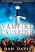 Vampire Crusader (The Immortal Knight Chronicles, #1)