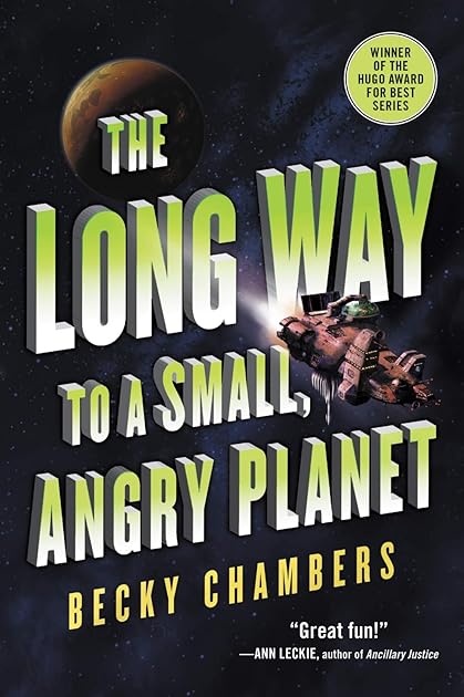 The Long Way to a Small, Angry Planet (Wayfarers, #1)