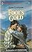 Fool's Gold (Harlequin Superromance No. 298)