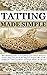 TATTING MADE SIMPLE: The ul...