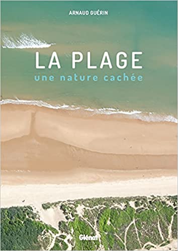 La Plage, une nature cachée
