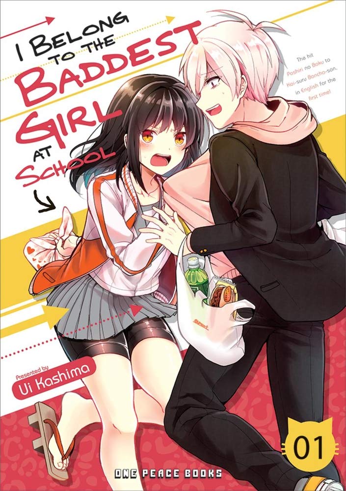 I Belong to the Baddest Girl at School Volume 01 (I Belong to the Baddest Girl at School, #1)