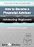 How to Become a Financial A...
