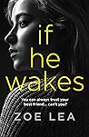 If He Wakes If He Wakes