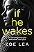 If He Wakes