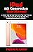 iPad 8th Generation User Manual by Hector K. Lester