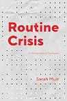 Routine Crisis: A...