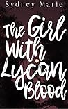 The Girl with Lycan Blood