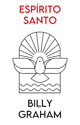 Espírito Santo: Ativando o Poder de Deus em Sua Vida