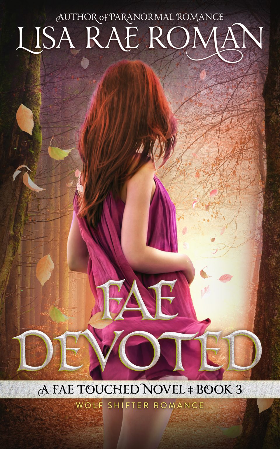 Fae Devoted (Fae Touched, #2)