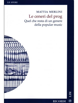 Le ceneri del prog: Quel che resta di un  genere della popular music