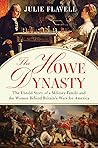 The Howe Dynasty: The Untold Story of a Military Family and the Women Behind Britain's Wars for America Book cover for The Howe Dynasty: The Untold Story of a Military Family and the Women Behind Britain's Wars for America