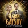 El gran Gatsby by F. Scott Fitzgerald