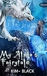 My Alpha's Fairytale
