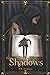 From Shadows: The Lost Library Series Book 1