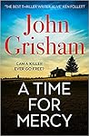 A Time for Mercy (Jake Brigance, #3)