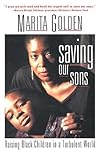 Saving Our Sons by Marita Golden Saving Our Sons by Marita Golden