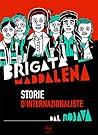 Brigata Maddalena - Storie di internazionaliste dal Rojava