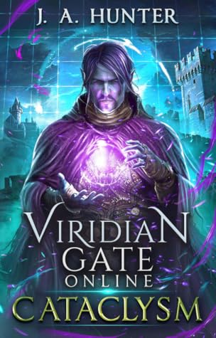 Cataclysm (Viridian Gate Online #1)