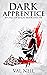 Dark Apprentice (Fall of Magic, #1)