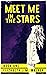 Meet Me in the Stars