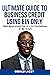 Ultimate Guide To Business ...
