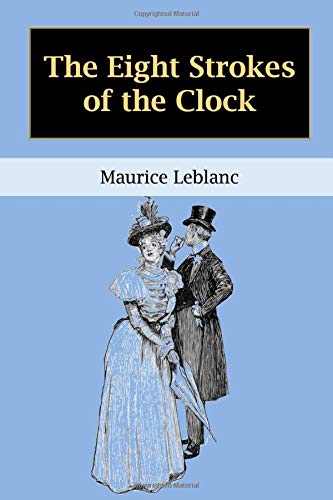 The Eight Strokes of the Clock