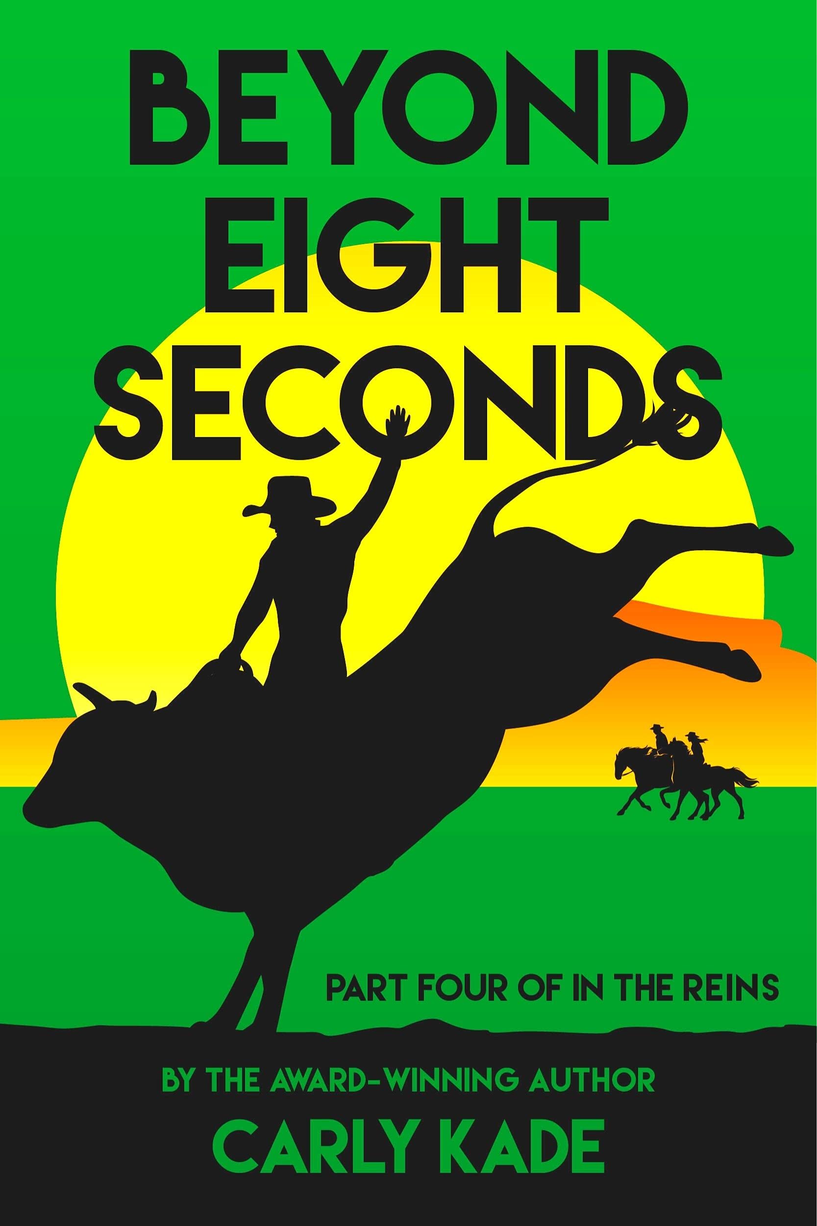 Beyond Eight Seconds (In The Reins Equestrian Romance Series Book 4)