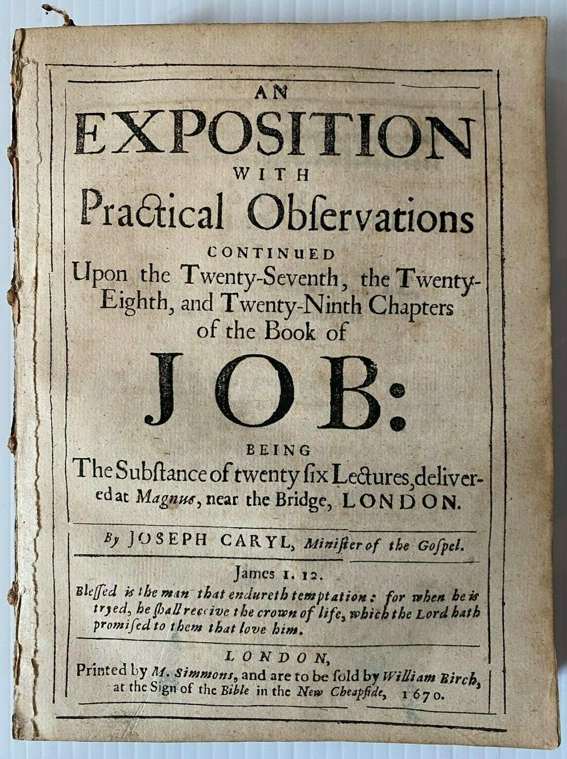 An Exposition Continued Upon The Twenty-Seventh, the Twenty-Eight, and Twenty-Ninth Chapters Upon the Book of Job.