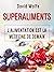 Superaliments: L’alimentati...