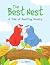 The Best Nest: A Tale of Roosting Rivalry