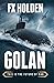 GOLAN: This is the Future of War (Future War)