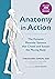 Anatomy in Action: The Dyna...