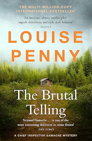 The Brutal Telling (Chief Inspector Gamache #5)