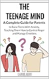 The Teenage Mind:...