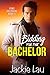Bidding for the Bachelor (F...