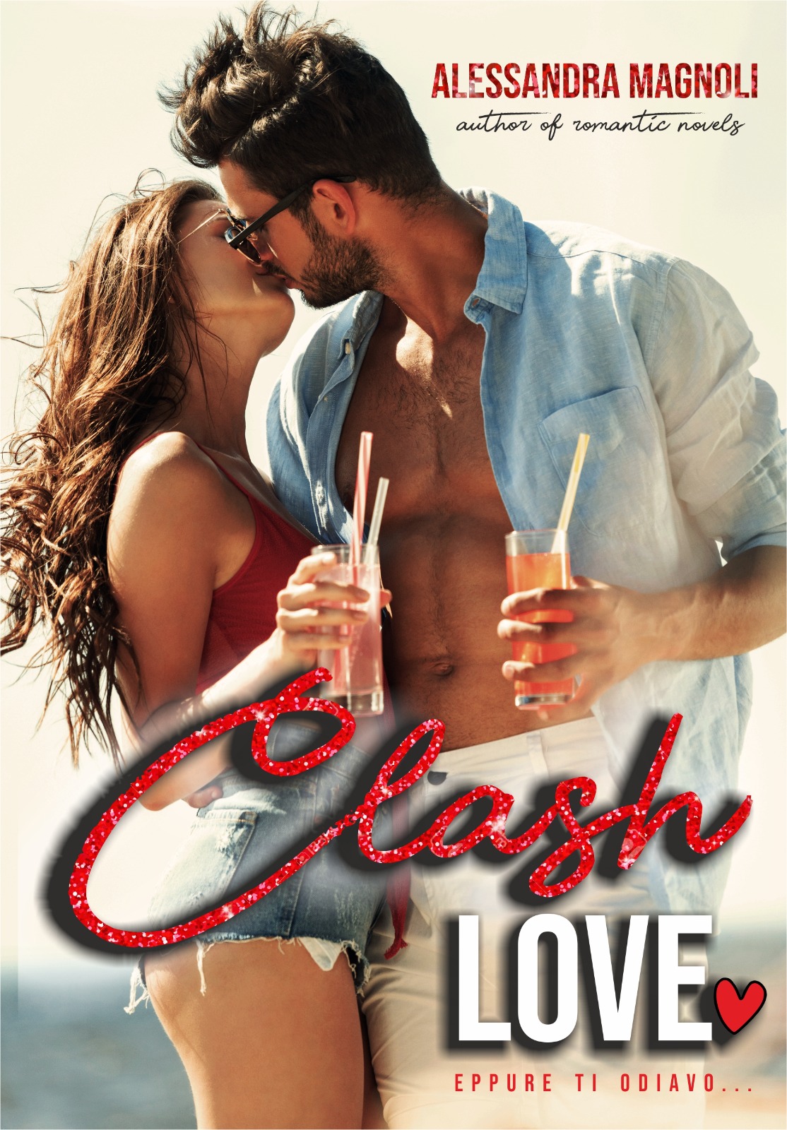 Clash Love... eppure ti odiavo (Kindle Edition)