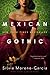 Mexican Gothic