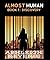 Almost Human Book 1: Discovery