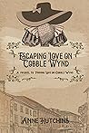 Escaping Love on Cobble Wynd (A Prequel to Finding Love on Cobble Wynd)