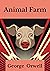 Animal Farm by George Orwell
